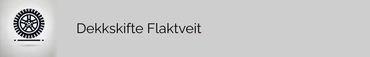 Dekkskifte Flaktveit