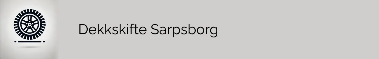 Dekkskifte Sarpsborg